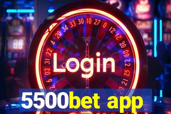 5500bet app